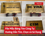 File Mẫu Bảng Tên Công Ty: Hướng Dẫn Tìm, Chọn và Sử Dụng