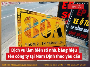 Dịch vụ làm biển số nhà, bảng hiệu tên công ty tại Nam Định theo yêu cầu