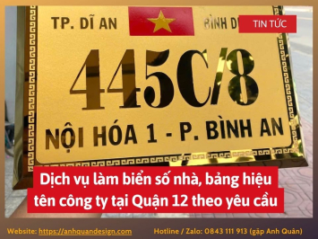 Dịch vụ làm biển số nhà, bảng hiệu tên công ty tại Quận 12 theo yêu cầu