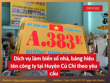 Dịch vụ làm biển số nhà, bảng hiệu tên công ty tại Huyện Củ Chi theo yêu cầu 0843111913