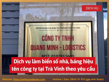 Dịch vụ làm biển số nhà, bảng hiệu tên công ty tại Trà Vinh theo yêu cầu 0843111913