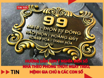 Hướng Dẫn Xem Ý Nghĩa Biển Số Nhà Theo Phong Thủy: Ngày Treo, Mệnh Gia Chủ & Các Con Số