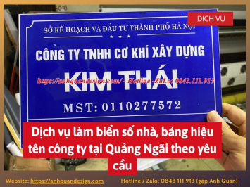 Dịch vụ làm biển số nhà, bảng hiệu tên công ty tại Quảng Ngãi theo yêu cầu 0843111913