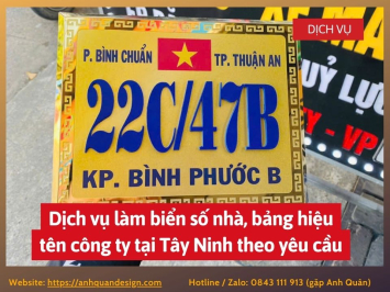 Dịch vụ làm biển số nhà, bảng hiệu tên công ty tại Tây Ninh theo yêu cầu 0843111913