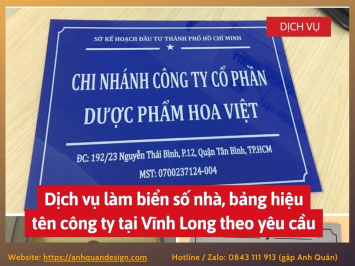 Dịch vụ làm biển số nhà, bảng hiệu tên công ty tại Vĩnh Long theo yêu cầu 0843111913