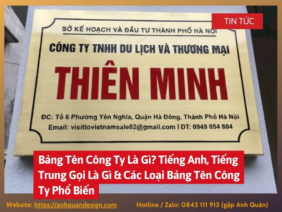 Bảng Tên Công Ty Là Gì? Tiếng Anh, Tiếng Trung Gọi Là Gì. Các Loại Bảng Tên Công Ty
