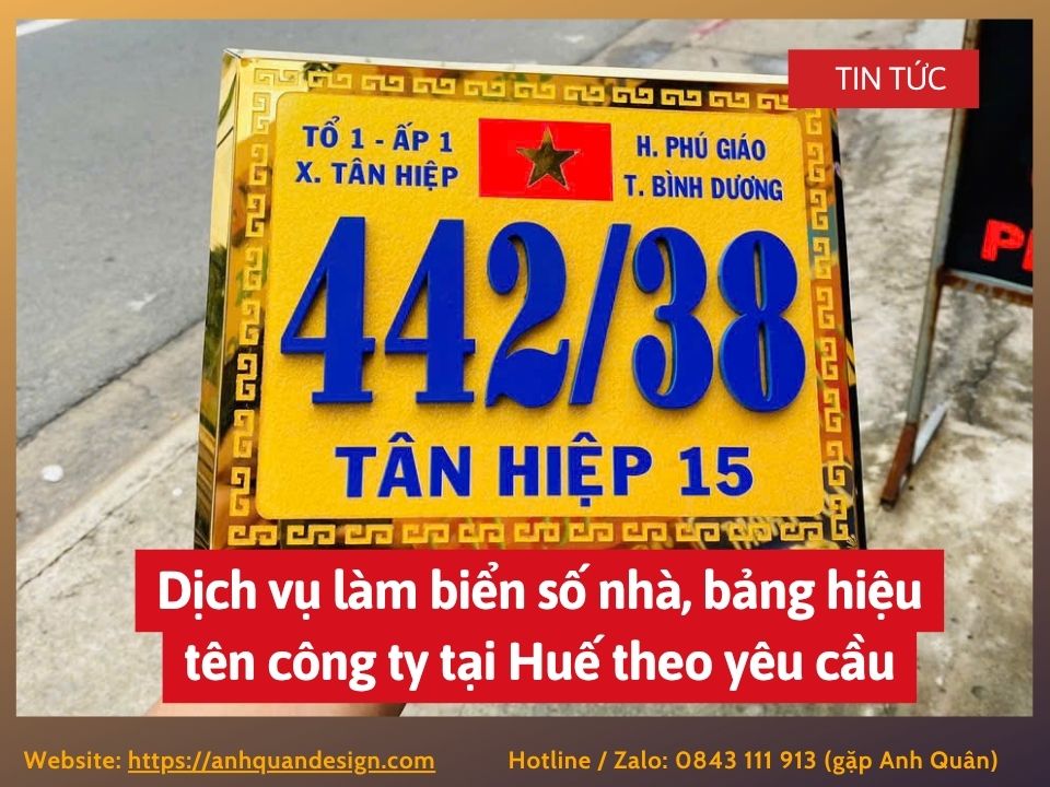 Dịch vụ làm biển số nhà, bảng hiệu tên công ty tại Huế theo yêu cầu