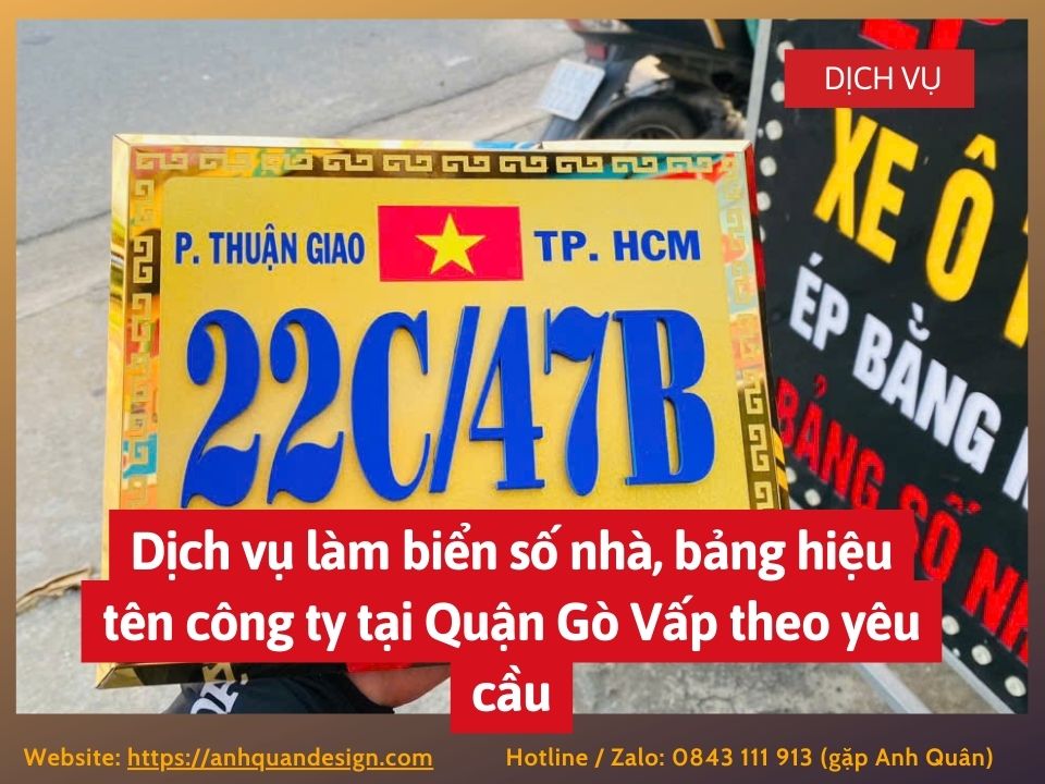 Dịch vụ làm biển số nhà, bảng hiệu tên công ty tại Quận Gò Vấp theo yêu cầu
